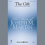 Download or print Joseph M. Martin The Gift Sheet Music Printable PDF 15-page score for Concert / arranged SATB SKU: 175368