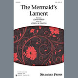 Download or print Joseph M. Martin The Mermaid's Lament Sheet Music Printable PDF 6-page score for Concert / arranged SSA SKU: 154160