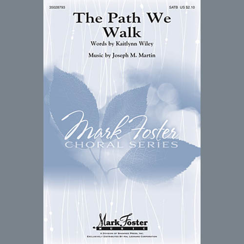 Joseph M. Martin The Path We Walk profile picture