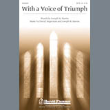 Download or print Joseph M. Martin With A Voice Of Triumph Sheet Music Printable PDF 10-page score for Religious / arranged SATB SKU: 86620
