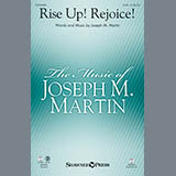 Download or print Joseph M. Martin Rise Up! Rejoice! Sheet Music Printable PDF 16-page score for Sacred / arranged SATB SKU: 162021