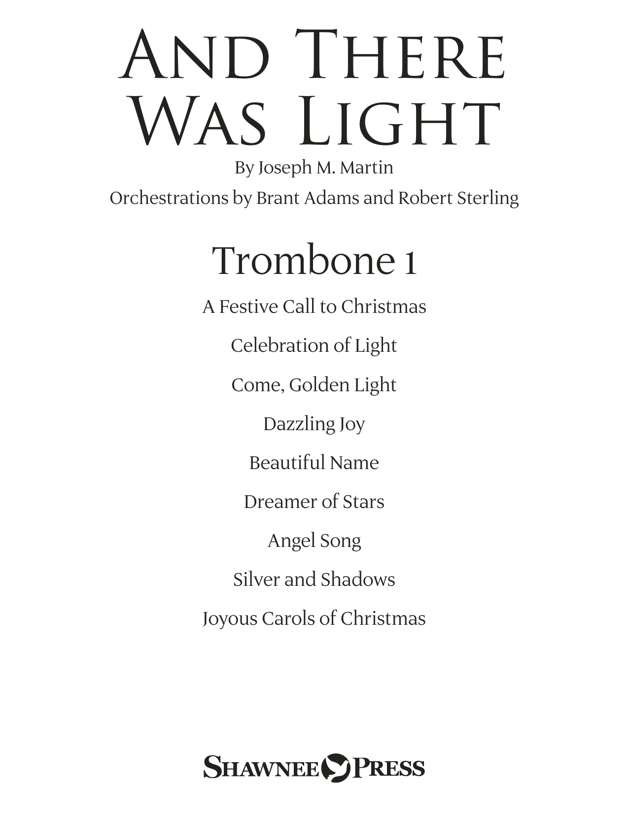 Joseph M. Martin And There Was Light - Trombone 1 sheet music preview music notes and score for Choir Instrumental Pak including 15 page(s)