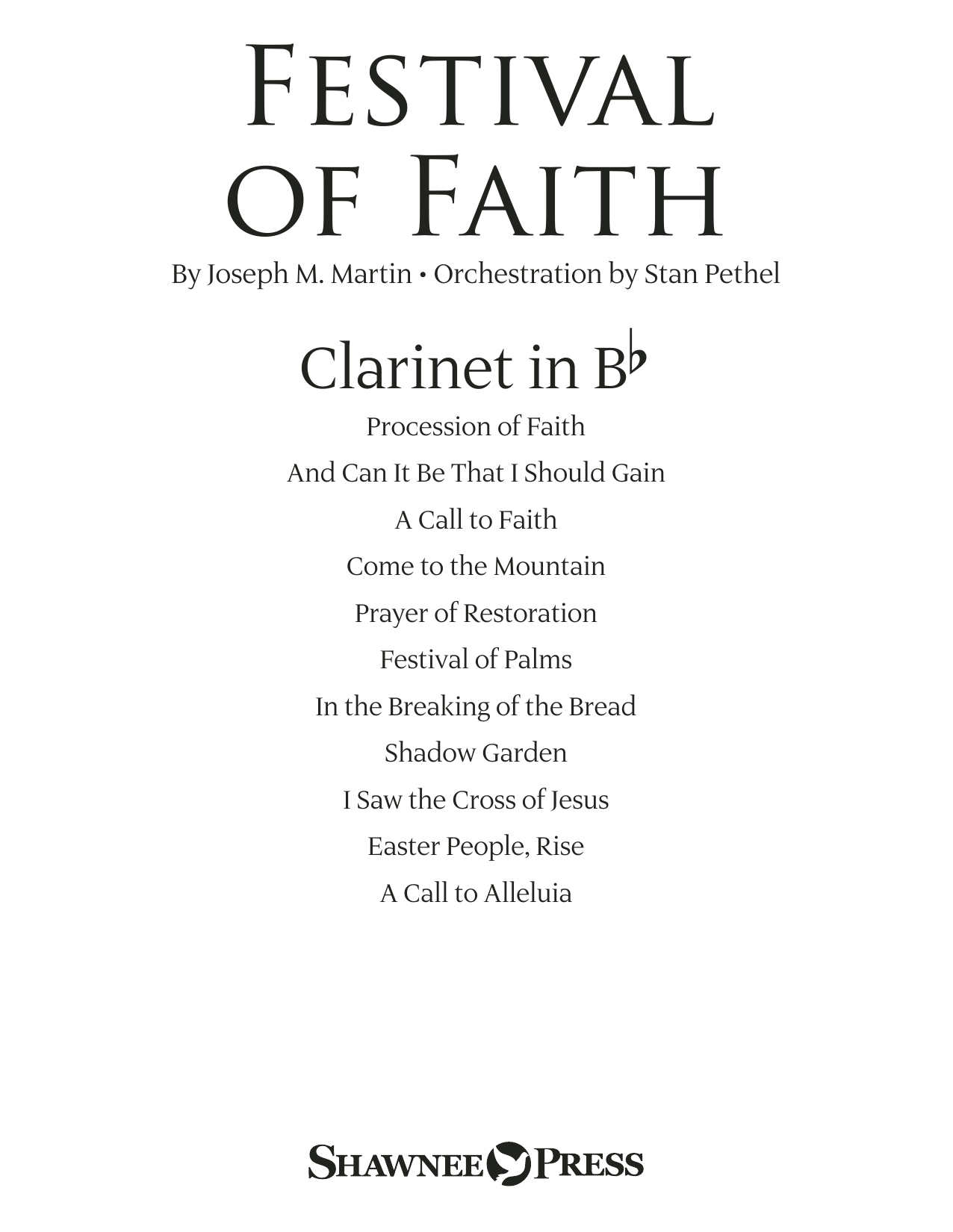 Learn to play Joseph M. Martin Festival of Faith - Bb Clarinet sheet music for Choir Instrumental Pak in minutes. Joseph M. Martin Festival of Faith - Bb Clarinet sheet music preview music notes and score for Choir Instrumental Pak including 26 page(s)