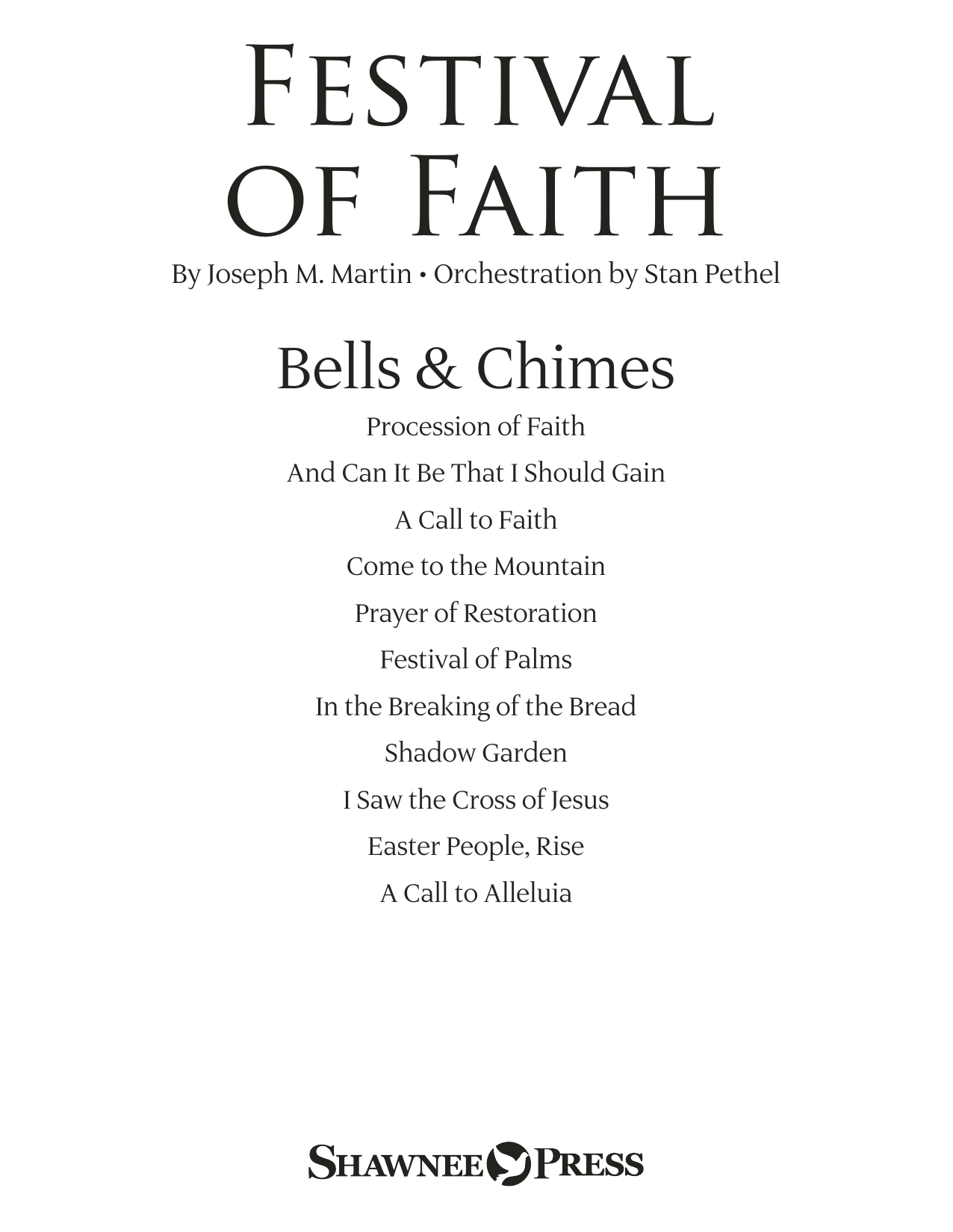 Learn to play Joseph M. Martin Festival of Faith - Bells/Chimes sheet music for Choir Instrumental Pak in minutes. Joseph M. Martin Festival of Faith - Bells/Chimes sheet music preview music notes and score for Choir Instrumental Pak including 17 page(s)