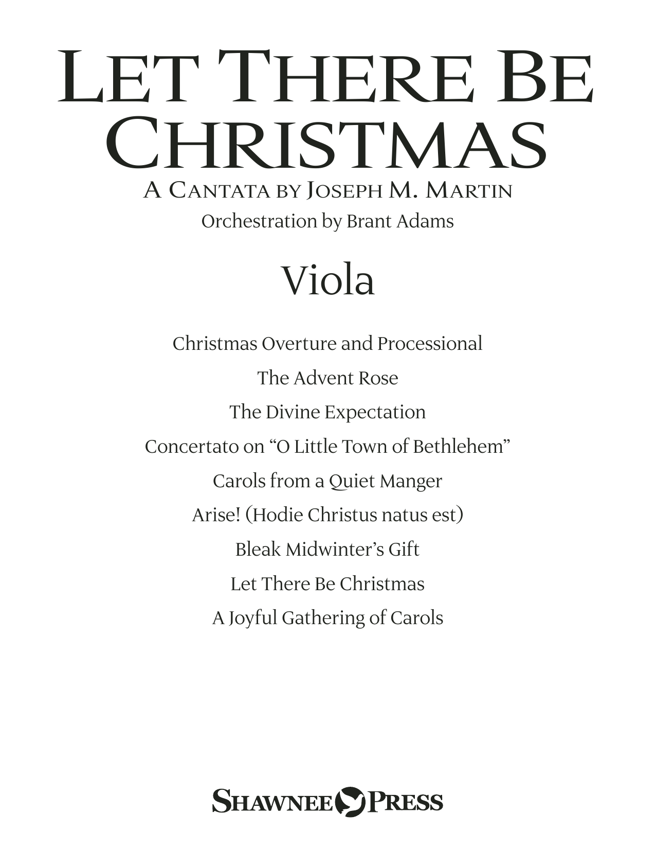 Learn to play Joseph M. Martin Let There Be Christmas Orchestration - Viola sheet music for Choir Instrumental Pak in minutes. Joseph M. Martin Let There Be Christmas Orchestration - Viola sheet music preview music notes and score for Choir Instrumental Pak including 28 page(s)