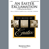 Download or print Joseph M. Martin and Victor C. Johnson An Easter Exclamation (A Resurrection Introit) Sheet Music Printable PDF 11-page score for Easter / arranged SATB Choir SKU: 1229409.