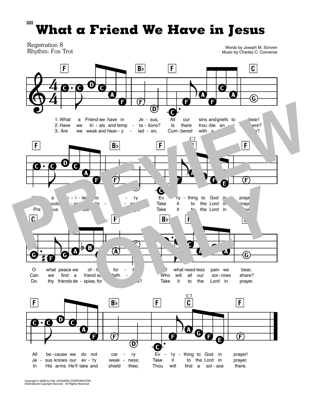 Learn to play Joseph M. Scriven and Charles C. Converse What A Friend We Have In Jesus sheet music for E-Z Play Today in minutes. Joseph M. Scriven and Charles C. Converse What A Friend We Have In Jesus sheet music preview music notes and score for E-Z Play Today including 1 page(s)