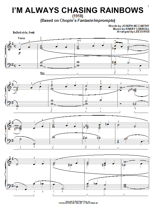 Learn to play Joseph McCarthy I'm Always Chasing Rainbows sheet music for Piano in minutes. Joseph McCarthy I'm Always Chasing Rainbows sheet music preview music notes and score for Piano including 4 page(s)