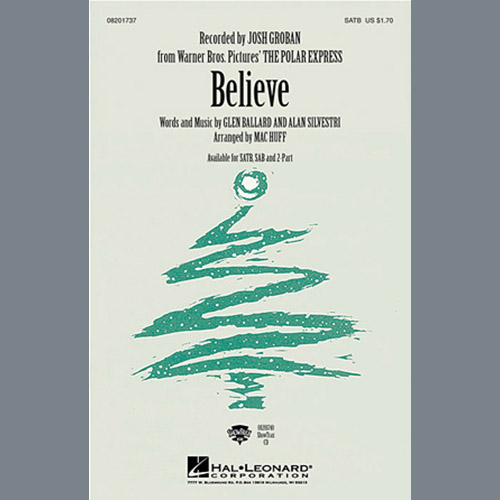 Josh Groban Believe (from The Polar Express) (arr. Mac Huff) pictures Josh Groban Believe (from The Polar Express) (arr. Mac Huff) pictures