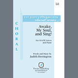 Download or print Judith Herrington Awake, My Soul, and Sing! Sheet Music Printable PDF 10-page score for Concert / arranged SSATB Choir SKU: 1200038