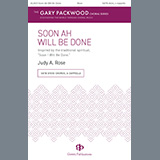 Download or print Judy A. Rose Soon Ah Will Be Done Sheet Music Printable PDF 14-page score for Concert / arranged SATB Choir SKU: 1357384