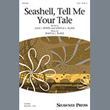 Download or print Julie I. Myers and Shayla L. Blake Seashell, Tell Me Your Tale Sheet Music Printable PDF 9-page score for Concert / arranged 2-Part Choir SKU: 431181