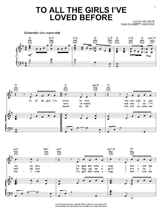 Learn to play Julio Iglesias & Willie Nelson To All The Girls I've Loved Before sheet music for Piano, Vocal & Guitar (Right-Hand Melody) in minutes. Julio Iglesias & Willie Nelson To All The Girls I've Loved Before sheet music preview music notes and score for Piano, Vocal & Guitar (Right-Hand Melody) including 5 page(s)