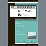 Download or print Justin Miller There Will Be Rest Sheet Music Printable PDF 10-page score for Concert / arranged Choir SKU: 1357383
