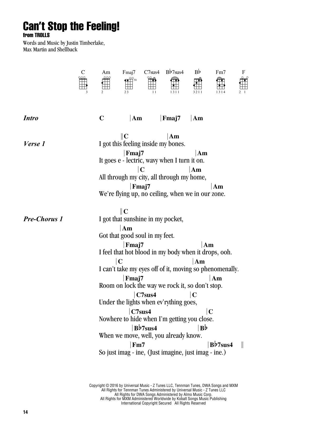 Learn to play Justin Timberlake Can't Stop The Feeling! sheet music for Drums Transcription in minutes. Justin Timberlake Can't Stop The Feeling! sheet music preview music notes and score for Drums Transcription including 1 page(s)