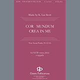 Download or print K. Lee Scott Cor Mundum Crea In Me Sheet Music Printable PDF 11-page score for Sacred / arranged SATB Choir SKU: 430941