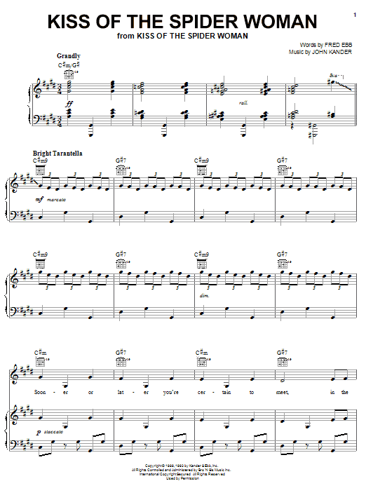 Learn to play Kander & Ebb Kiss Of The Spider Woman sheet music for Lyrics & Chords in minutes. Kander & Ebb Kiss Of The Spider Woman sheet music preview music notes and score for Lyrics & Chords including 3 page(s)