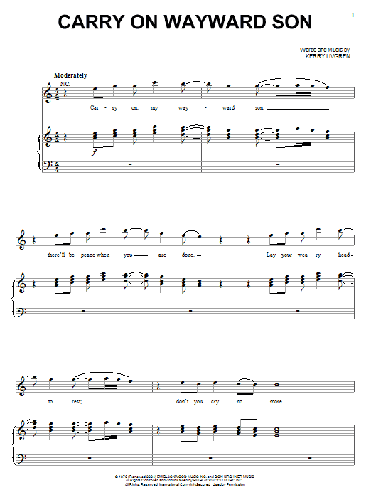 Learn to play Kansas Carry On Wayward Son sheet music for Piano, Vocal & Guitar (Right-Hand Melody) in minutes. Kansas Carry On Wayward Son sheet music notes and chords