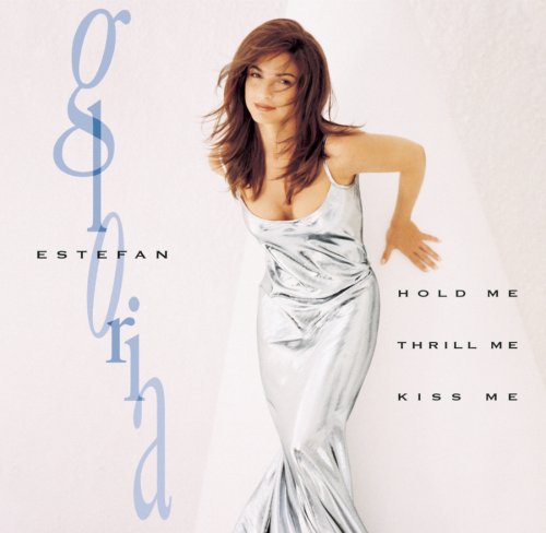 Gloria Estefan Hold Me, Thrill Me, Kiss Me profile picture