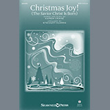 Download or print Karen Crane Christmas Joy! (The Savior Christ Is Born) (arr. Stewart Harris) Sheet Music Printable PDF 8-page score for Christmas / arranged SATB Choir SKU: 410614