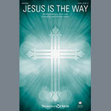 Download or print Karen Crane Jesus Is The Way (arr. James Michael Stevens) Sheet Music Printable PDF 6-page score for Sacred / arranged SATB Choir SKU: 415670