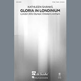 Download or print Kathleen Shanks Gloria In Londinium Sheet Music Printable PDF 7-page score for Concert / arranged 3-Part Treble SKU: 97042