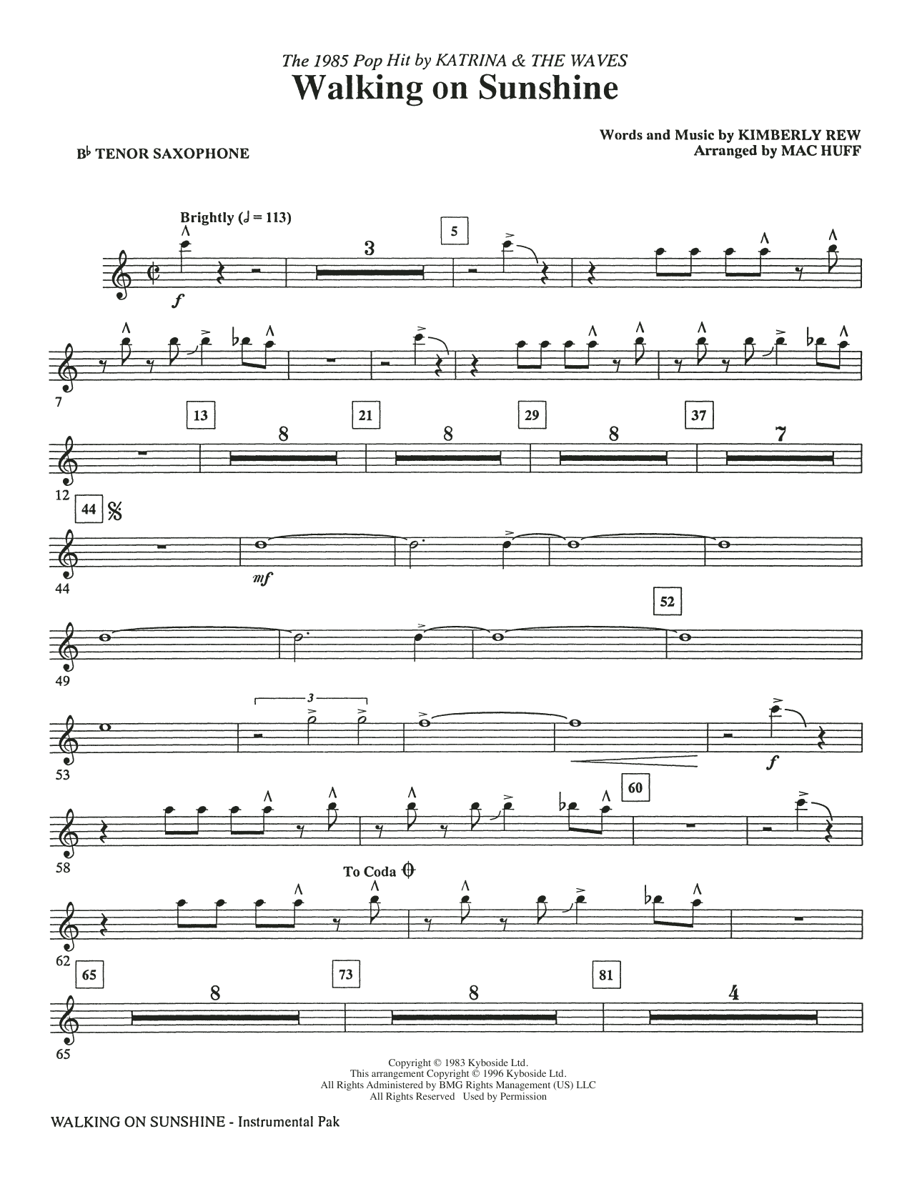 Learn to play Katrina & The Waves Walking on Sunshine (arr. Mac Huff) - Bb Tenor Saxophone sheet music for Choir Instrumental Pak in minutes. Katrina & The Waves Walking on Sunshine (arr. Mac Huff) - Bb Tenor Saxophone sheet music preview music notes and score for Choir Instrumental Pak including 2 page(s)