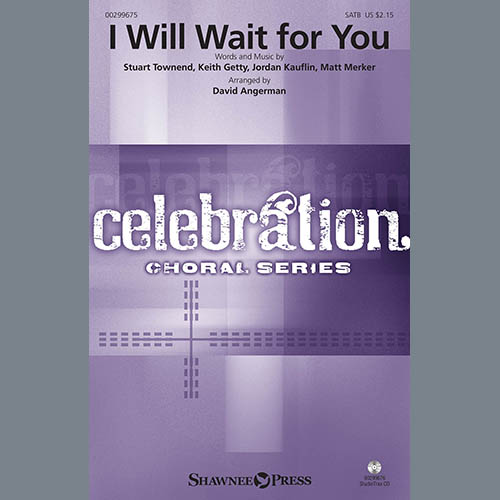 Keith and Kristyn Getty I Will Wait For You (arr. David Angerman) profile picture