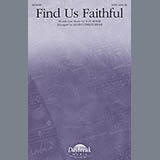 Download or print Keith Christopher Find Us Faithful Sheet Music Printable PDF 5-page score for Weddings / arranged SATB SKU: 96154
