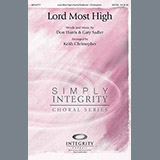 Download or print Keith Christopher Lord Most High Sheet Music Printable PDF 7-page score for Sacred / arranged SATB SKU: 79991