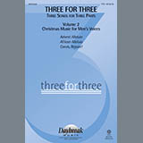 Download or print Keith Christopher Three For Three - Three Songs For Three Parts - Volume 2 Sheet Music Printable PDF 6-page score for Christmas / arranged TTBB Choir SKU: 289931