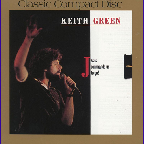 Keith Green Jesus Commands Us To Go profile picture