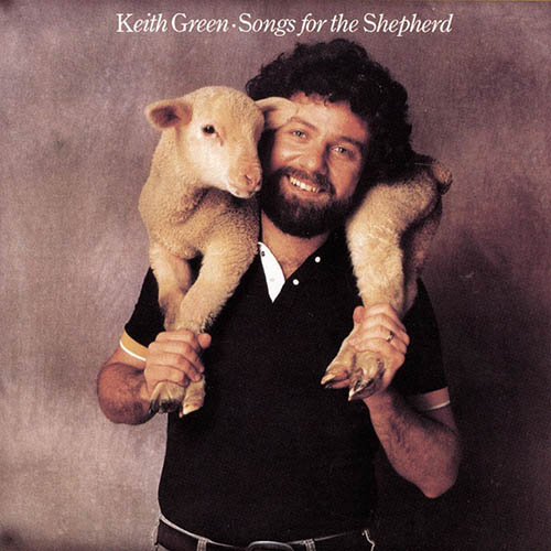 Keith Green The Lord Is My Shepherd profile picture