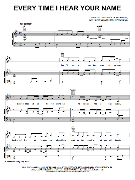 Learn to play Keith Anderson Every Time I Hear Your Name sheet music for Piano, Vocal & Guitar (Right-Hand Melody) in minutes. Keith Anderson Every Time I Hear Your Name sheet music preview music notes and score for Piano, Vocal & Guitar (Right-Hand Melody) including 9 page(s)