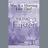 Download or print Keith Christopher Was It A Morning Like This? - Full Score Sheet Music Printable PDF 20-page score for Christian / arranged Choir Instrumental Pak SKU: 265689.