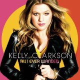 Download or print Kelly Clarkson All I Ever Wanted Sheet Music Printable PDF 6-page score for Rock / arranged Piano, Vocal & Guitar (Right-Hand Melody) SKU: 70700