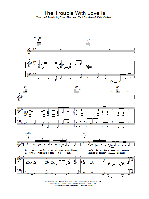Learn to play Kelly Clarkson The Trouble With Love Is sheet music for Piano, Vocal & Guitar in minutes. Kelly Clarkson The Trouble With Love Is sheet music preview music notes and score for Piano, Vocal & Guitar including 4 page(s)