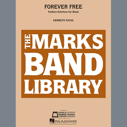 Kenneth Fuchs Forever Free - Conductor Score (Full Score) pictures Kenneth Fuchs Forever Free - Conductor Score (Full Score) profile picture
