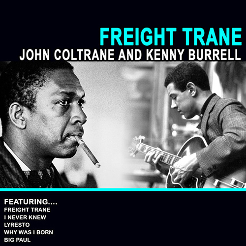 Kenny Burrell & John Coltrane Freight Trane profile picture
