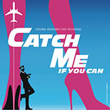 Download or print Kerry Butler Fly, Fly Away (from Catch Me If You Can Musical) Sheet Music Printable PDF 9-page score for Broadway / arranged Vocal Pro + Piano/Guitar SKU: 417186