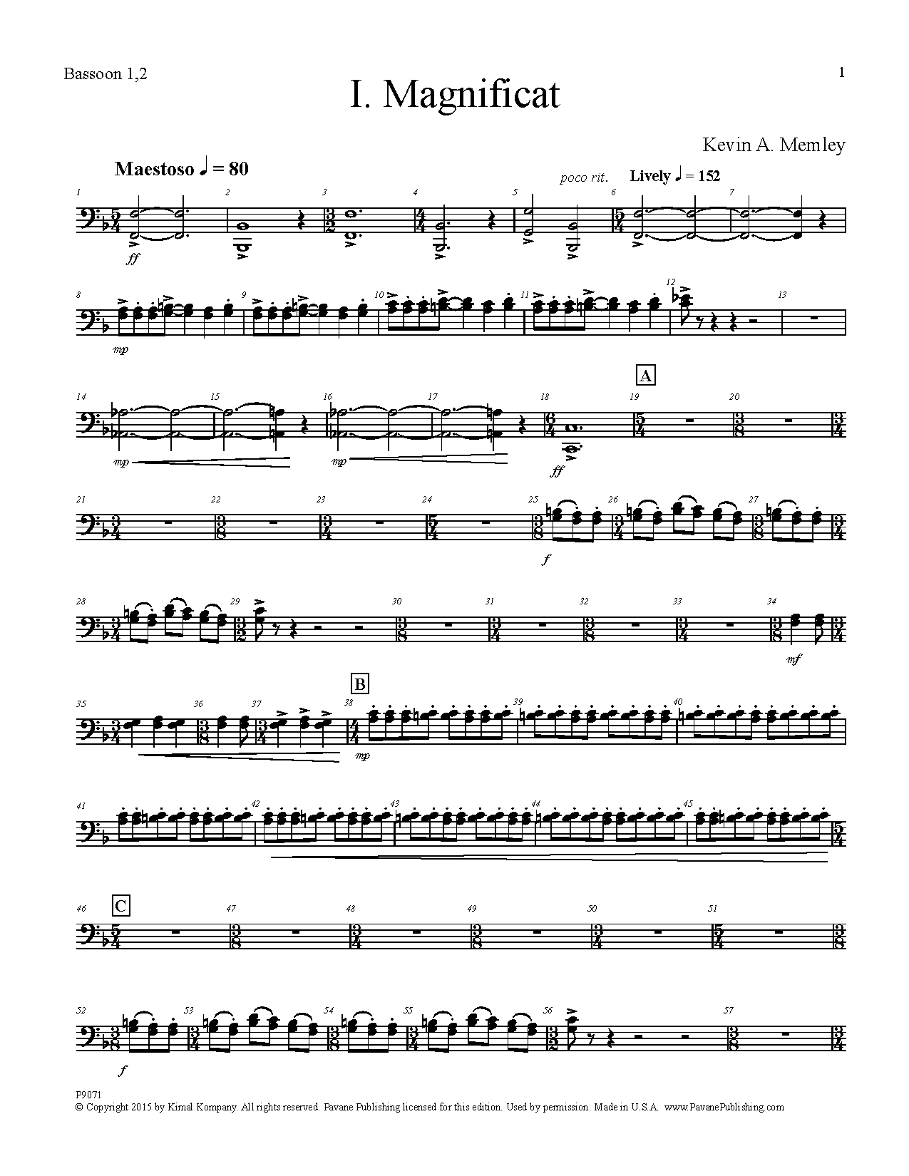 Learn to play Kevin A. Memley Magnificat - Bassoon 1, 2 sheet music for Choir Instrumental Pak in minutes. Kevin A. Memley Magnificat - Bassoon 1, 2 sheet music preview music notes and score for Choir Instrumental Pak including 6 page(s)