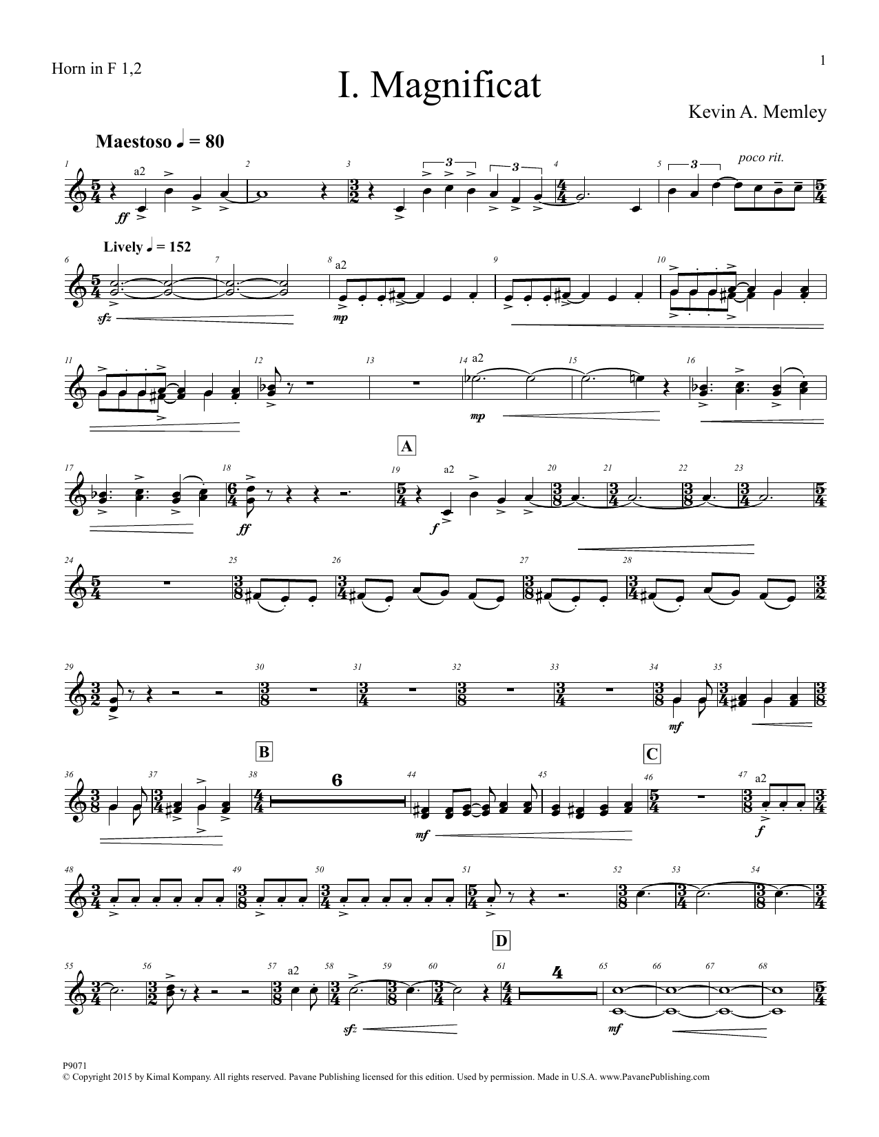 Learn to play Kevin A. Memley Magnificat - Horn 1, 2, 3, & 4 sheet music for Choir Instrumental Pak in minutes. Kevin A. Memley Magnificat - Horn 1, 2, 3, & 4 sheet music preview music notes and score for Choir Instrumental Pak including 6 page(s)
