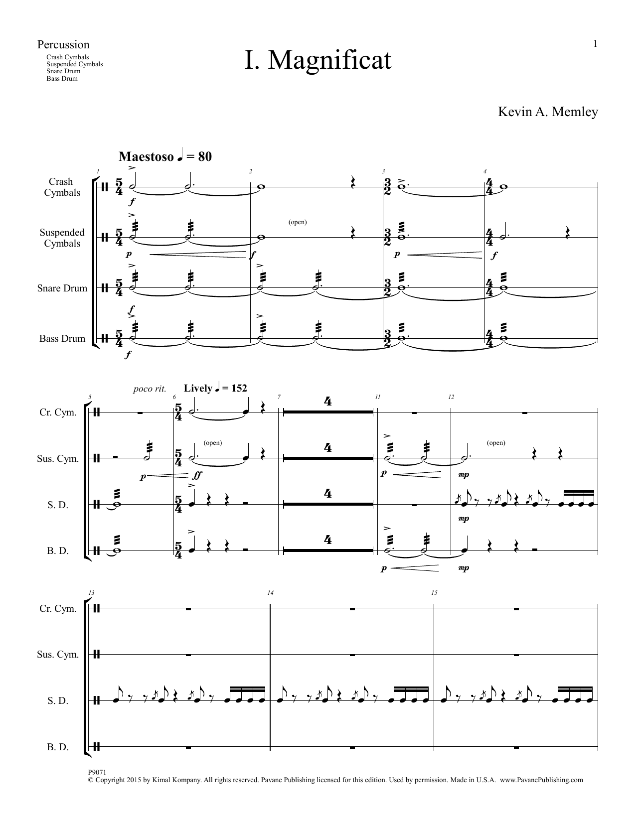 Learn to play Kevin A. Memley Magnificat - Percussion sheet music for Choir Instrumental Pak in minutes. Kevin A. Memley Magnificat - Percussion sheet music preview music notes and score for Choir Instrumental Pak including 22 page(s)