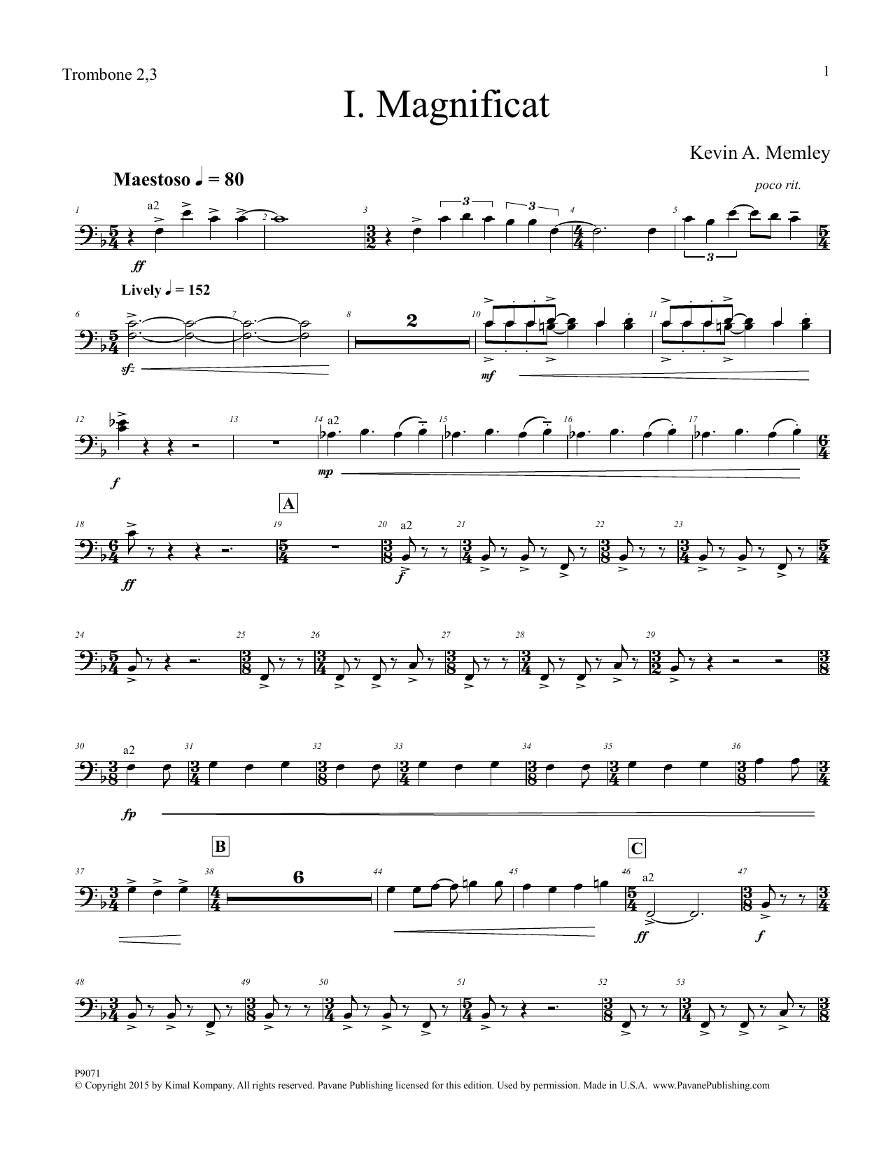 Learn to play Kevin A. Memley Magnificat - Trombone 2 & 3 sheet music for Choir Instrumental Pak in minutes. Kevin A. Memley Magnificat - Trombone 2 & 3 sheet music preview music notes and score for Choir Instrumental Pak including 6 page(s)
