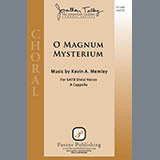 Download or print Kevin A. Memley O Magnum Mysterium Sheet Music Printable PDF 10-page score for Christmas / arranged SSAA Choir SKU: 1192077.