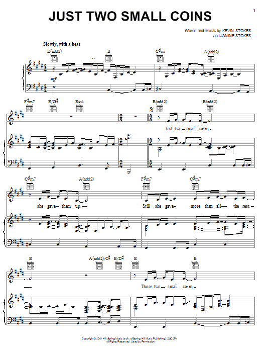 Learn to play Kevin Stokes Just Two Small Coins sheet music for Piano, Vocal & Guitar (Right-Hand Melody) in minutes. Kevin Stokes Just Two Small Coins sheet music preview music notes and score for Piano, Vocal & Guitar (Right-Hand Melody) including 4 page(s)