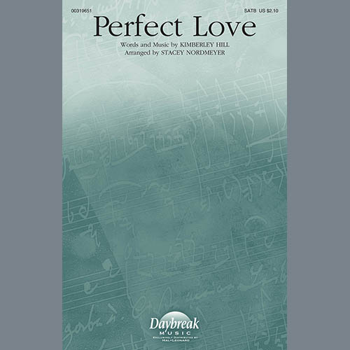 Kimberley Hill Perfect Love (arr. Stacey Nordmeyer) profile picture