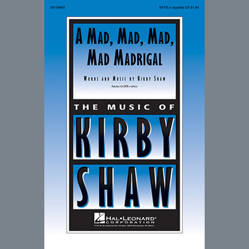 Kirby Shaw A Mad, Mad, Mad, Mad, Madrigal profile picture