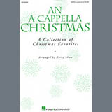 Download or print Kirby Shaw An A Cappella Christmas Sheet Music Printable PDF 21-page score for Christmas / arranged SATB Choir SKU: 1748882