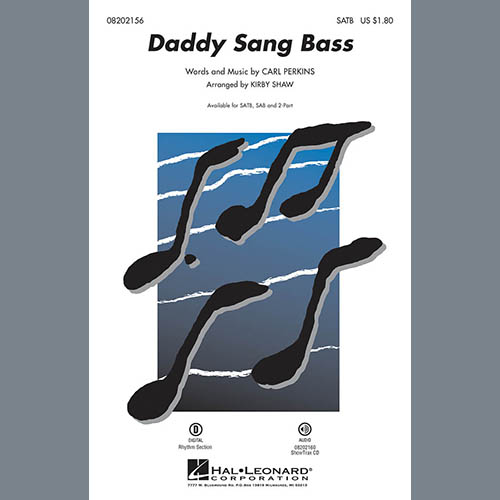 Carl Perkins Daddy Sang Bass (arr. Kirby Shaw) profile picture